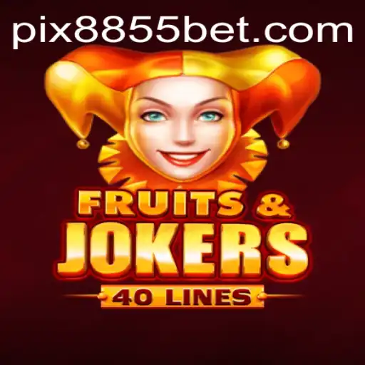 Descubra o Empolgante Mundo de 'FruitsAndJokers40' no 8855bet.com